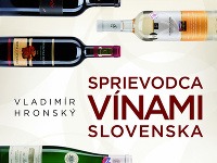 Sprievodca vínami Slovenska Sprievodca vínami Slovenska