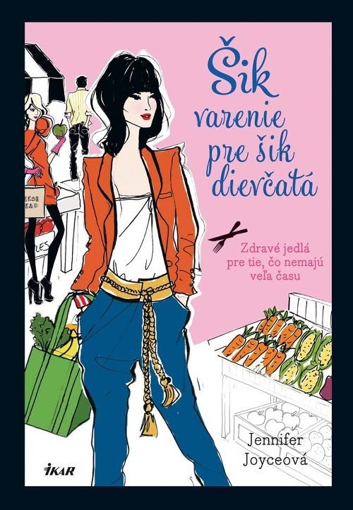 Čo jedia šik dievčatá?