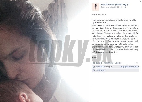 Jana Kirschner zverejnila na fanúšikovskej stránke prvú fotku svojej dcérky Yolany a vysvetlila, prečo sa pre meno rozhodovala takmer mesiac. 