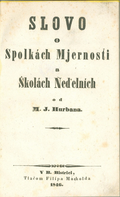 Hurban, J. M. Slovo o Spolkách Mjernosti a Školách Ňeďeľních. 1846