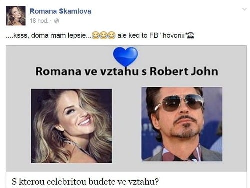Romana Škamlová a Robert John Downey by sa mali dať podľa Facebooku dokopy. 