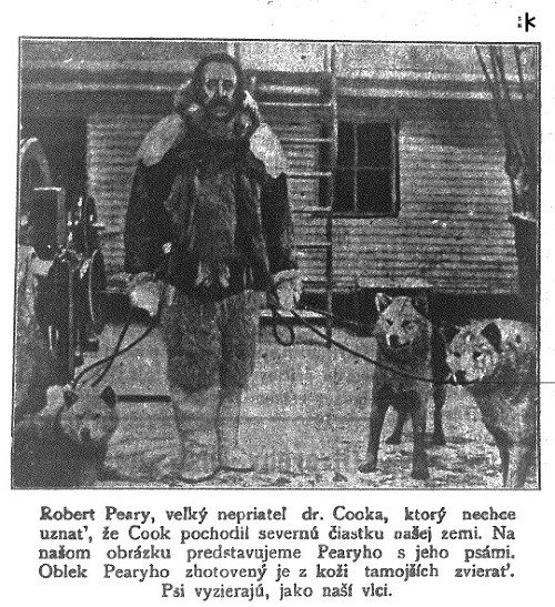 Amundsen stavil na svojej výprave na 48 psov – boli mu verní spoločníci, ťahači a, bohužiaľ, aj potrava v čase núdze. Pomenoval ich rôznymi menami – Neptun, Fram, Rotta, Helga, Major, Per a jedného nazval Peary – podľa Roberta Pearyho, ktorý sa prehlásil v roku 1909 za objaviteľa severného pólu. (In: Krajan, 14. 10. 1909, s. 1)