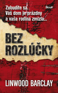 Linwood Barclay: Bez rozlúčky