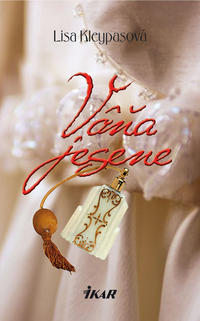 Lisa Kleypasová: Vôňa jesene