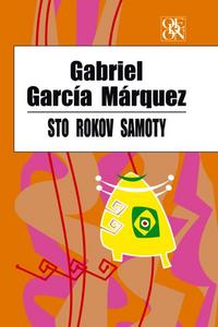 G. G. Márquez: Sto rokov samoty