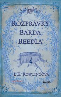 J. K. Rowlingová: Rozprávky barda Beedla