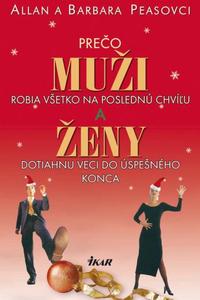 Prečo muži robia všetko na poslednú chvíľu...