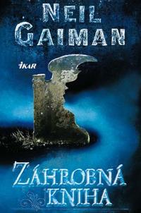 Neil Gaiman: Záhrobná kniha