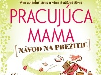 Návod na prežitie – bez stresu a zbytočného zhonu!