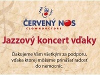 ČERVENÝ NOS vyjadruje vďaku jazzovým koncertom