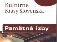 Kultúrne Krásy Slovenska: Pamätné izby