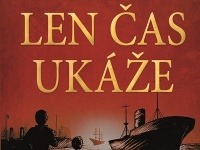 Obal knihy Len čas ukáže Obal knihy Len čas ukáže