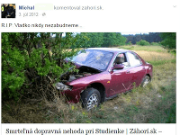Pred tromi rokmi zomrel v tej istej lokalite ako Michal Š. aj jeho kamarát Vladimír. Na svojom Facebooku v tom čase zdieľal článok o kamarátovej nehode.