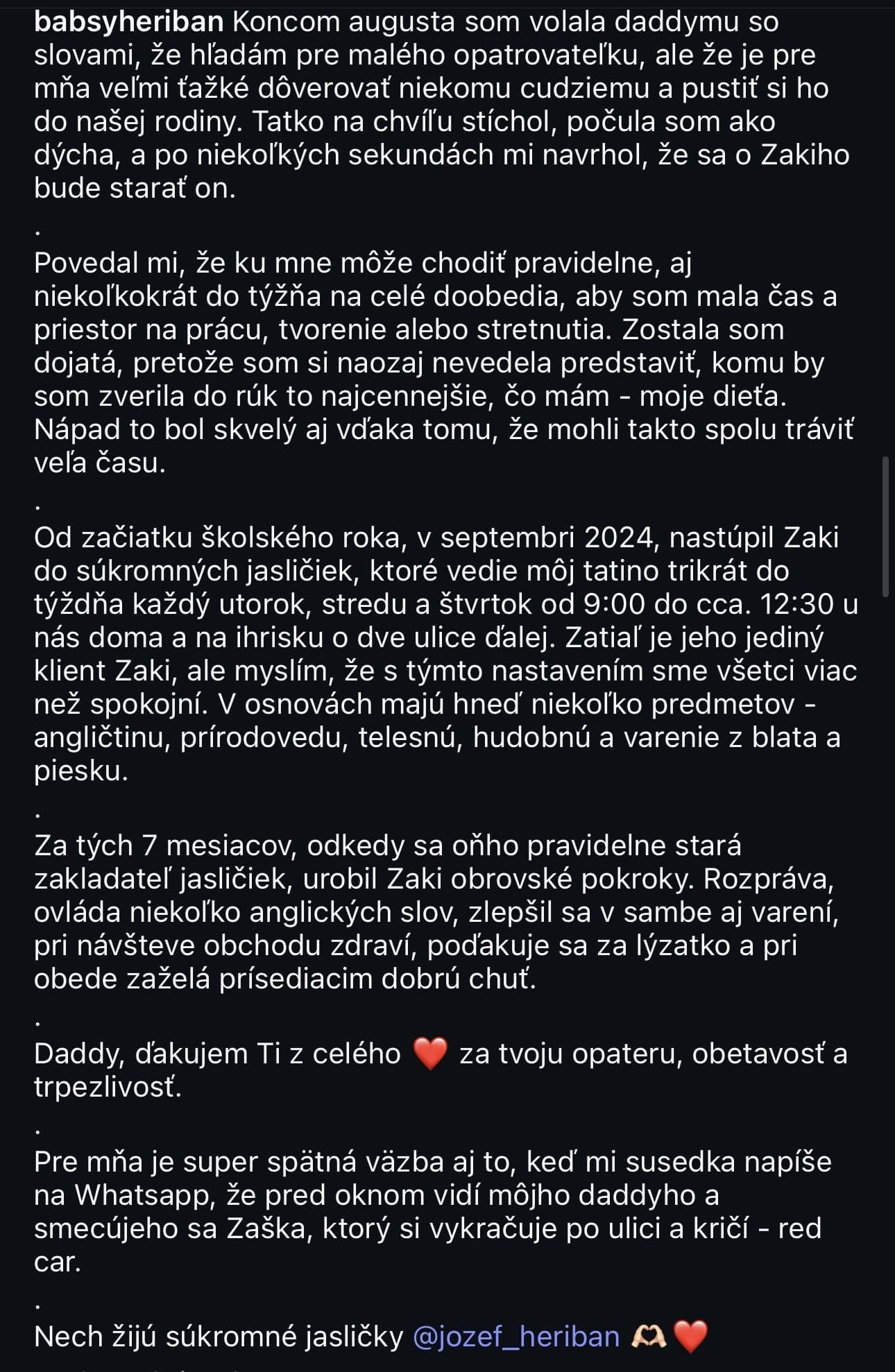 Babsy Jagušák Heribanovej so synčekom Zakim pomáha jej otec, spisovateľ Jozef Heriban.