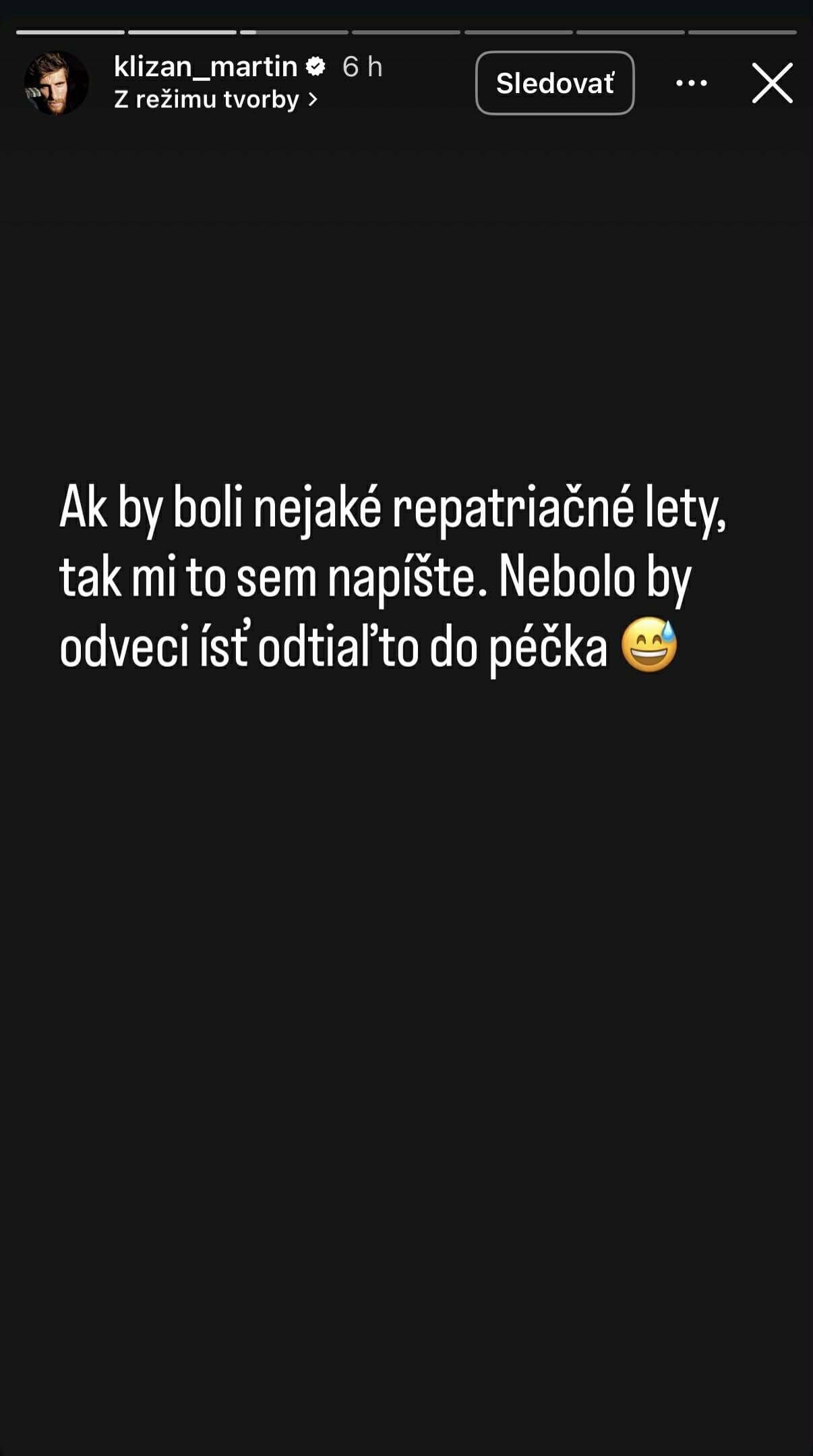 Kližan odrezaný vo VOJNOU