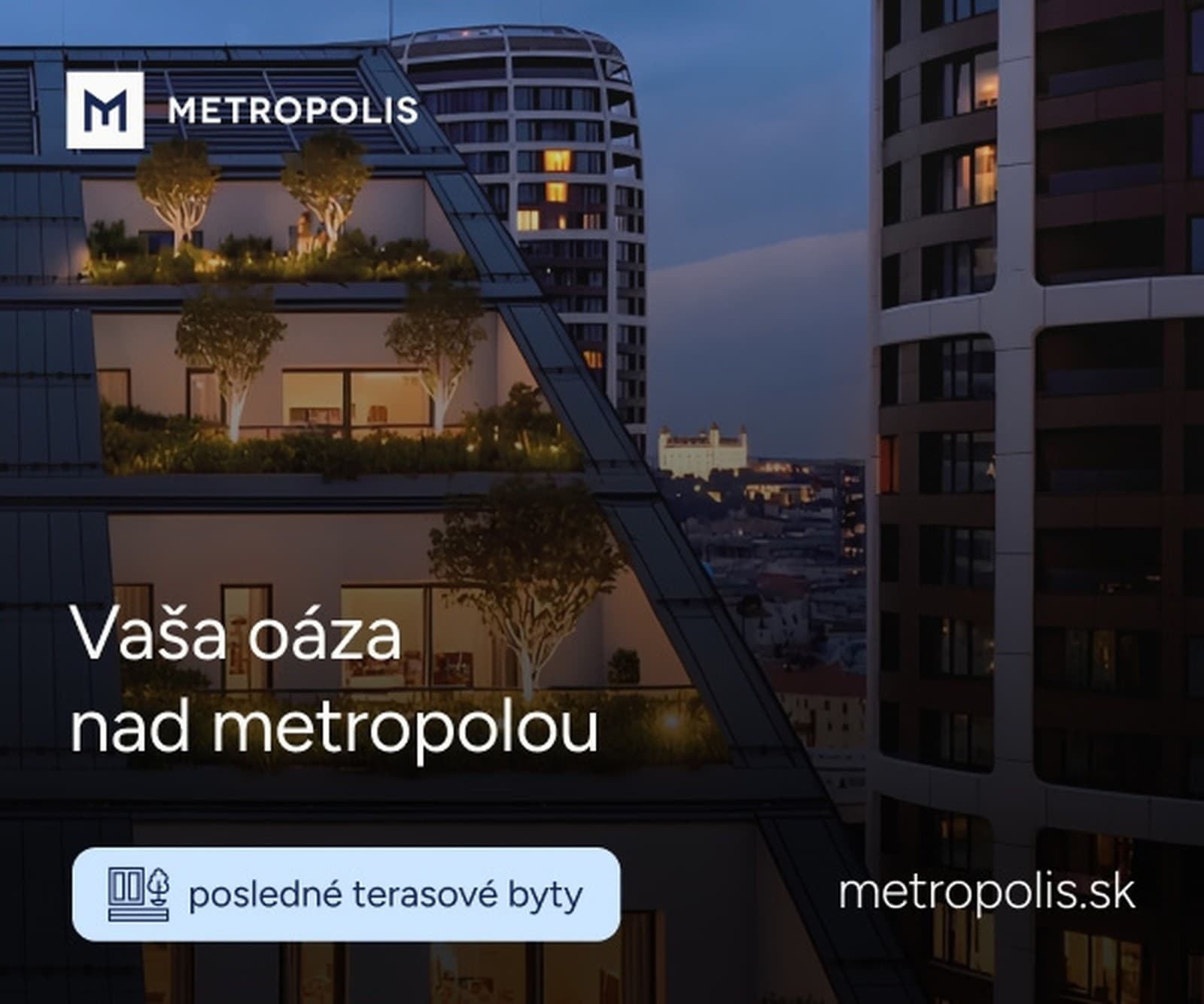 Projekt Metropolisu sa dostáva do finálnej fázy predaja a ponúka posledné byty