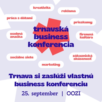 Trnavská Business Konferencia prinesie