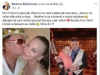 Barbora Balúchová smúti za svojím kamarátom zo šoubiznisu.