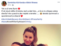 Dominika Kovácsová sa na Facebooku pochválila informáciou, že čaká ďalšie dieťatko.