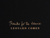 Posledný album Leonarda Cohena s názvom Thanks for the dance.