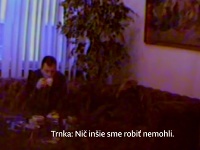 Ján Počiatek bol zaznamenaný kamerou Dobroslava Trnku v jeho kancelárii. Ján Počiatek bol zaznamenaný kamerou Dobroslava Trnku v jeho kancelárii.