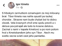 Igor Kmeťo smutnú správu oznámil na Facebooku.