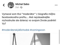 Michal Sabo o svojom radikálnom rozhodnutí informoval na Facebooku.