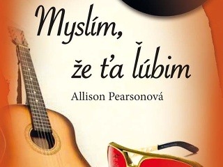 Myslím, že ťa ľúbim