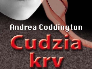 A.Coddington: Cudzia krv