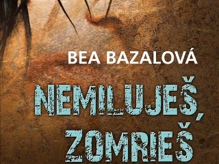 Nemiluješ, zomrieš! Skutočný príbeh