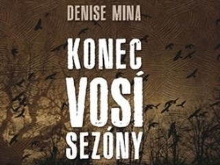 Denise Mina: Konec vosí