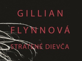 Gillian Flynnová : Stratené