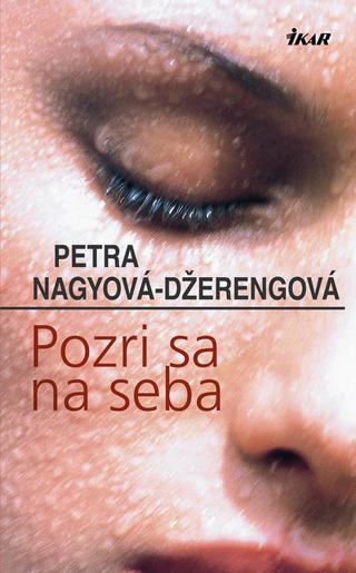 Petra Džerengová-Nagyová - Pozri