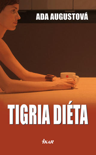 Ada Augustová: Tigria diéta