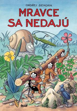 Ondřej Sekora: Mravce sa