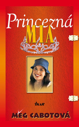 Meg Cabotová: Princezná Mia