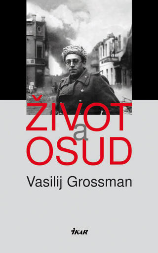 Vasilij Grossman: Život a