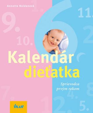 Annette Noldenová: Kalendár dieťatka