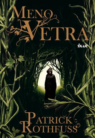Patrick Rothfuss: Meno vetra