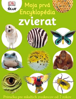 Moja prvá Encyklopédia zvierat