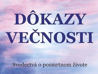 Svedectvá o posmrtnom živote
