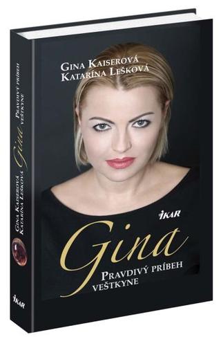 Gina. Pravdivý príbeh veštkyne