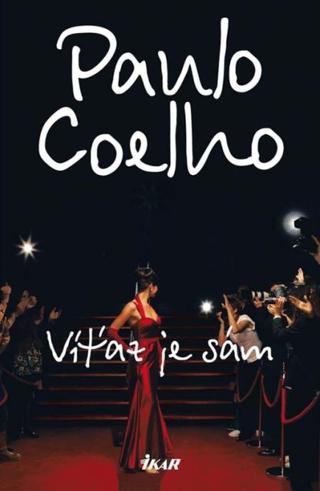 Paulo Coelho: Víťaz je