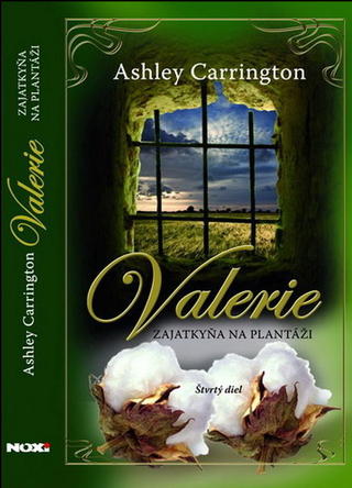 Valerie: Zajatkyňa na plantáži