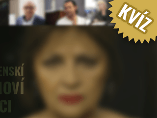 KVÍZ: Uhádnete, ktorí slovenskí