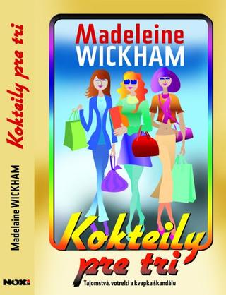 Madeleine Wickhamová: Kokteily pre