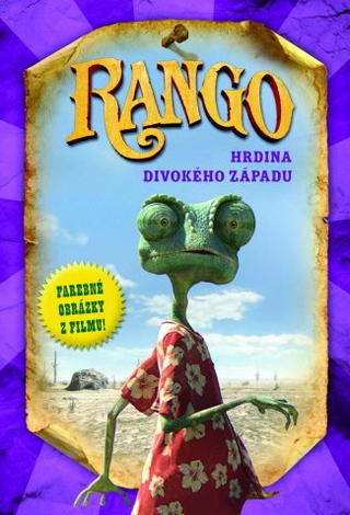 Rango: Hrdina divokého západu-