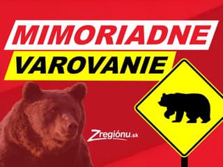 VAROVANIE Až 5 medveďov