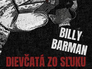 BILLY BARMAN a dievčatá