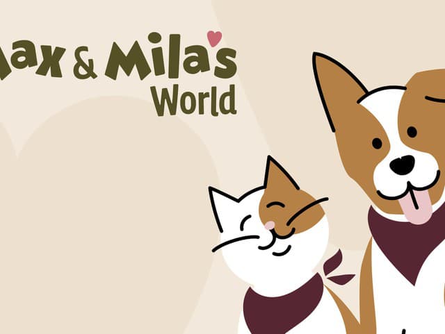 Max & Mila’s World: